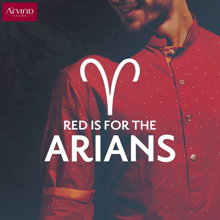 Always high on energy and on lookout for something new, Red is just the colour to meet your energetic demands. Tag your Arian friends and let them know #UncoverChange