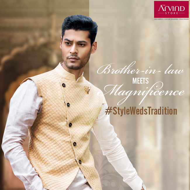 The Brother-in-law plays a vital role, meeting & greeting people at a wedding.His outfit should make a statement in the first look.

Visit your nearest Arvind store: http://bit.ly/TAS_Locator
#StyleWedsTradition