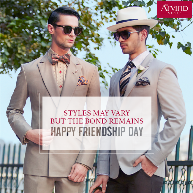 Friends are someone you like, are comfortable with, and fit perfectly in your life. Just like the fashion we offer at The Arvind Store. 

#HappyFriendshipDay