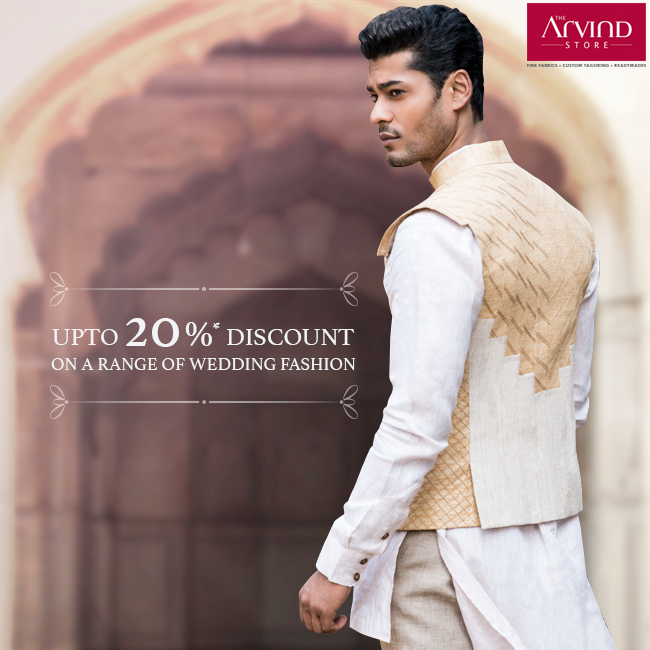 Exclusive in style as well as price! Avail up to 20% discount on the wedding collection from The Arvind Store. 
Click here to grab your coupon: http://bit.ly/DownloadCoupon