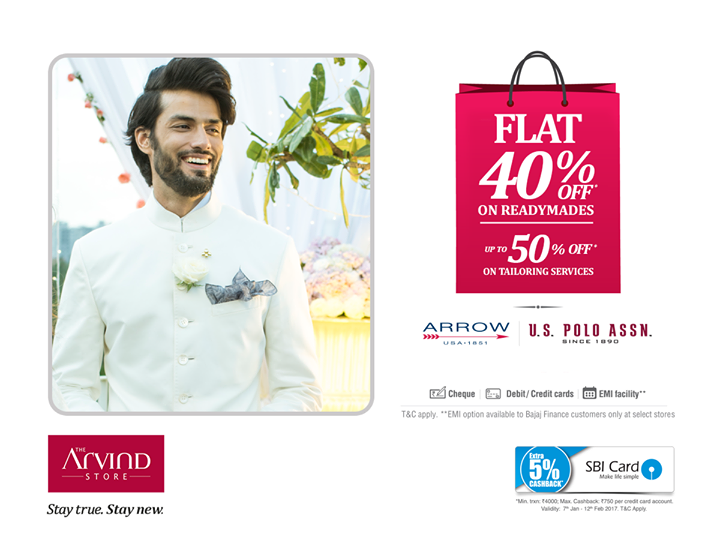 What a great way to start the year. Get flat 40% off on readymades and up to 50% off on tailoring services. Also, a 5% cashback on purchases made with SBI credit cards. 
Rush to your nearest The Arvind Store. OFFER VALID ONLY TILL THIS WEEKEND
 http://bit.ly/TASWeekendOffer