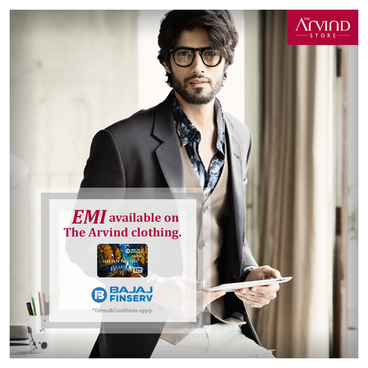 Register today with Bajaj Finserv and get an amazing EMI scheme on all our clothing. 
Visit your nearest The Arvind Store today: http://bit.ly/TAS_Locator