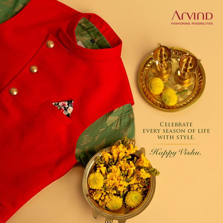 Let this coming year be filled with love, happiness and of course, style. Happy Vishu to all of you from Arvind.