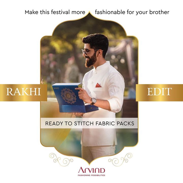 Rakshabandhan is just round the corner! Celebrate the occasion with a touch of fashion and flair with our Exclusive Ready to Stitch Fabric Boxes. Visit your nearest Arvind store today. 
.
.
.
.
.
.
.
.
.
.
.
.
.
 #Arvind #FashioningPossibilities #MensWear #style #fashionstyle
#rakhi #rakshabandhan #rakhispecial #rakhigifts #love #rakshabandhanspecial #brothersisterlove #brother #rakhiedit #rakhicelebration #india #festival #rakhihampers #rakhis #gifts #rakhidesigns #instagram #rakhicollection #rakhifestival #rakshabandhangifts #happyrakshabandhan #rakhigifts #rakhshabandhan #rakhiforbrother #rakhibandhan #fabricpacks