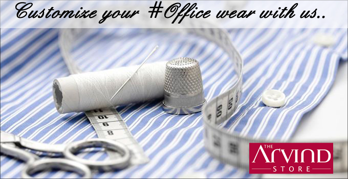 Are you someone who loves #Customization ? Customize your #Office wear with Arvind Ltd - The Arvind Store !

#TAS #Fashion #TheArvindStore #India