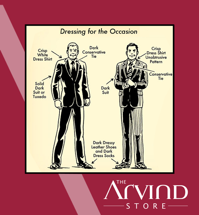 Tips to dress up for an #Occasion! 

#TAS #TheArvindStore #Fashion