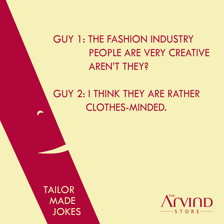 Laugh it out folks!

#TailorMadeJokes #TheArvindStore #MensFashion #TAS
