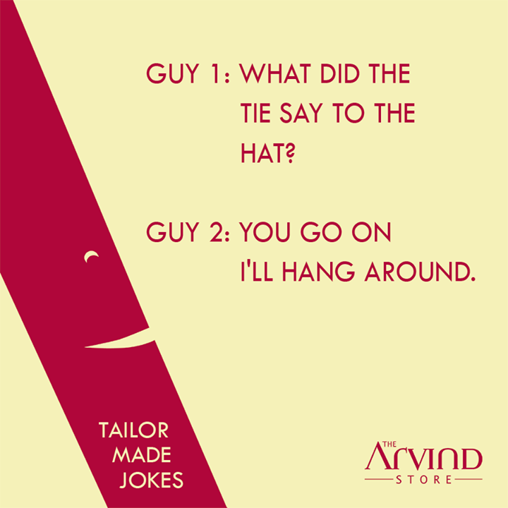 Laugh it out! 

#TailormadeJokes #TheArvindStore #MensFashion #TAS #Weekend