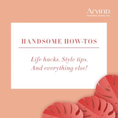 It's always the right season for a pair of spunky shades. Check out these tips to know what will look fab on you.

#ArvindFashioningPossibilities #HandsomeHowTos #TheArvindStore #fashionformen #mensstyle