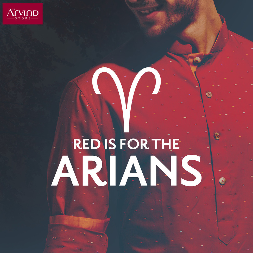 Always high on energy and on lookout for something new, Red is just the colour to meet your energetic demands. Tag all your Arian friends in the comment. #UncoverChange
 #Mensfashion #menstyle#fashiongram #fashionpost #aries #red #dappermen#TheArvindStore