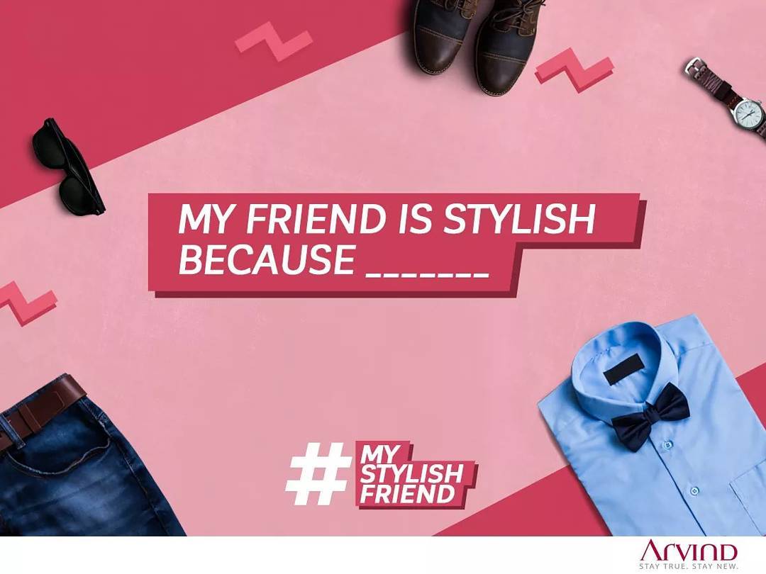 #ContestAlert Three steps to participate in #MyStylishFriend contest:
1) Tag your best friend
2) Complete the sentence
3) Use the hashtag #MyStylishFriend
One lucky winner will stand a chance to win a voucher worth Rs 1500. Hurry up!