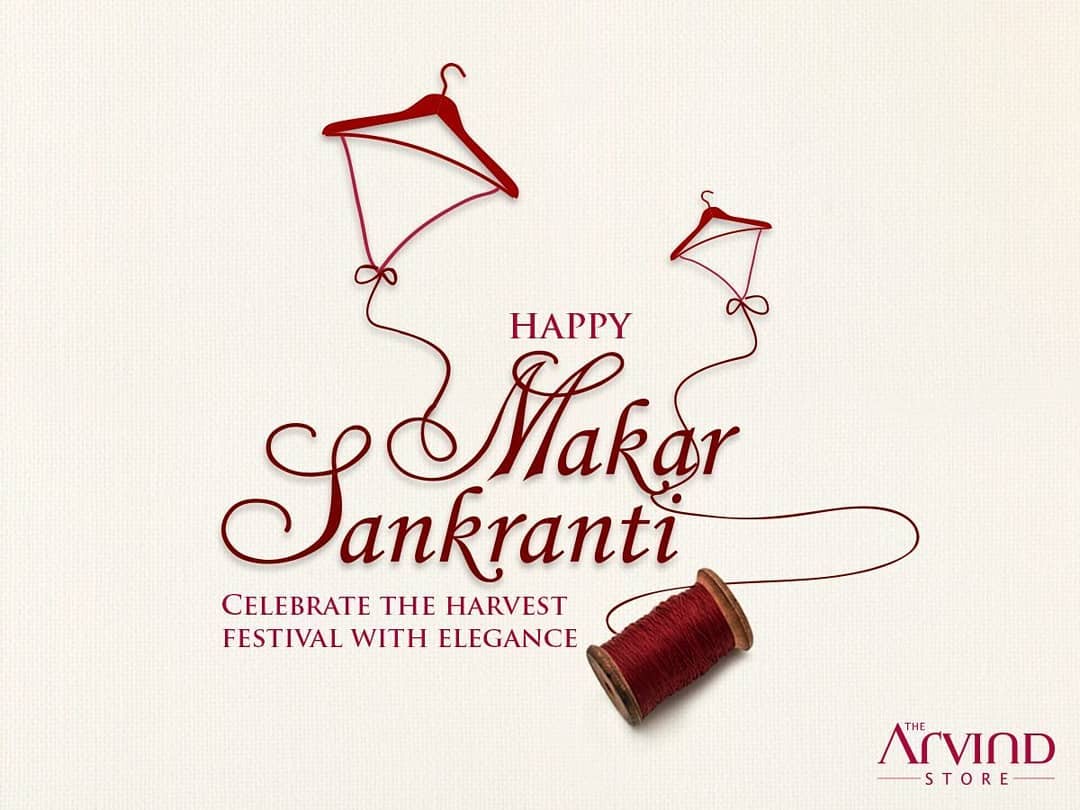 May this harvest festival elevate your happiness and fill your life with joyful moments. The Arvind Store wishes you a very #HappyMakarSankranti
