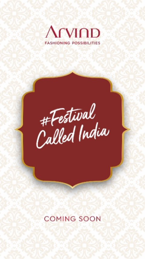 The Arvind Store,  FestivalCalledIndia, FestivalCalledIndia, LandOfFestivals, FestiveReady, AnOdeToCelebrations, FestiveLook, FestiveLookBook, ArvindLookBook, EthnicWears, TraditionalOutfits, Menswear, ClassicCollection, Arvind, FashioningPossibilities, StayTuned