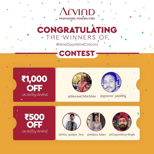 Thanking all the participants for their enthusiastic participation!

Stay tuned for more interesting contests

#Arvind #FashioningPossibilities #ContestWinner #Winners #Vouchers #Discounts #NineDaysNineColours #NavaratriContest #MensWear #MensFashion