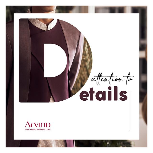 The little things…the details; that’s what we care about! Because we know, that’s where the beauty lies. 
Walk into an Arvind Store…and walk out in an ever-so-detailed look! 
.
.
.
.
.
.
.
.
.
.
#Arvind #FashioningPossibilities #MensWear #clothing #fashion #style #trending #fashionstyle #ootd #instafashion #clothingbrand #fashionblogger #onlineshopping #outfit #clothes #design #instagood #love #menswear #outfitoftheday #custommade #traditionalwear #2023 #apparel #weddingcollection #detailsindesign #instagram #selfie #modernstyle #moderntailoring