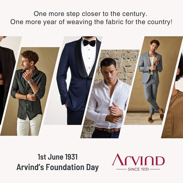Celebrating a Century of Excellence! 
Arvind - A name that has redefined fashion and set trends for nearly 100 years. From its humble beginnings in 1931, Arvind has emerged as a pioneer in the textile and fashion industry, shaping the way India dresses in the 21st century. 
Join this extraordinary journey as Arvind continues to revolutionize the fashion landscape. 
Witness the legacy of a century unfold!
.
.
.
.
.
.
.
.
.
.
.
.
.
#HappyFoundationDay
#ArvindSince1931
#LegacyOfLeadership

#Arvind #FashioningPossibilities #MensWear #collection #menfashion #fashion #menstyle #love #instagood #style #instagram #men #ootd #fashionista #fashionstyle #gentleman #classicmenswear #gentleman #gentlemanstyle #happycustomers #mensclothing #menstailoring #mensweardaily #menwithclass #moderngentleman